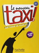 Le Nouveau Taxi: Niveau 3 Livre de L'Eleve + CD-ROM (en Francés)