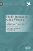 Family Business in China, Volume 1: A Historical Perspective