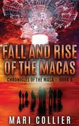 Fall and Rise of the Macas (en Inglés)