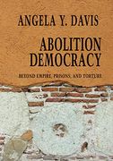 Abolition Democracy: Beyond Empire, Prisons, and Torture (Open Media Series) (en Inglés)