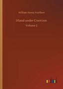 Irland Under Coercion: Volume 2 (en Inglés)