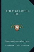 letters of curtius (1851) (en Inglés)
