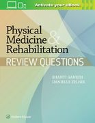 Physical Medicine & Rehabilitation Review Questions (en Inglés)
