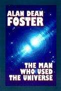 the man who used the universe (en Inglés)