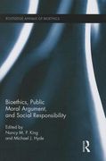 Bioethics, Public Moral Argument, and Social Responsibility (en Inglés)