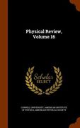 Physical Review, Volume 16 (en Inglés)