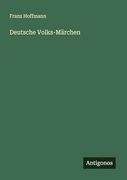 Deutsche Volks-Märchen (en Alemán)