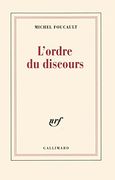L'ordre du discours: Leçon inaugurale au Collège de France prononcée le 2 décembre 1970 (Blanche) (en Francés)