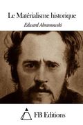 Le Matérialisme historique (en Francés)