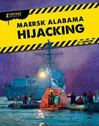 Maersk Alabama Hijacking (Xtreme Rescues) (en Inglés)