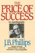 The Price of Success: An Autobiography (en Inglés)