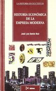Historia Económica De La Empresa Moderna