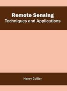 Remote Sensing: Techniques and Applications (en Inglés)