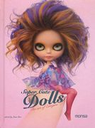 Super Cute Dolls: The art of Erregiro
