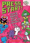Super Rabbit Boy'S Team-Up Trouble! A Branches Book (Press Start! #10), Volume 10 (en Inglés)