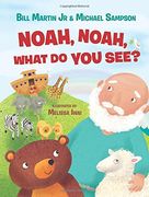 Noah, Noah, What Do You See? (en Inglés)