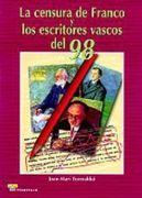 La censura de Franco y los escritores vascos del 98 (Estudios)