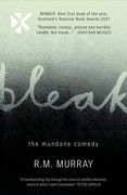 Bleak: The Mundane Comedy (en Inglés)