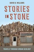 Stories in Stone: Travels Through Urban Geology (en Inglés)