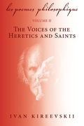 Les Poemes Philosophique (Volume 2): The Voices of the Heretics and Saints (en Inglés)