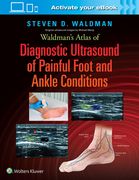 Waldman's Atlas of Diagnostic Ultrasound of Painful Foot and Ankle Conditions (en Inglés)