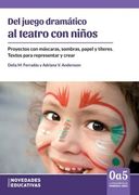 Del Juego Dramatico al Teatro con Niños