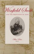 winfield scott and the profession of arms