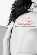 sexual intimacy for women,a guide for same-sex couples (en Inglés)