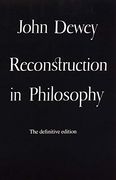Reconstruction in Philosophy (en Inglés)