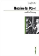 Theorien des Bösen zur Einführung (in German)