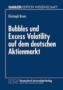 Bubbles und Excess Volatility auf dem Deutschen Aktienmarkt (in German)