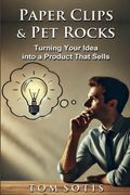 Paper Clips & Pet Rocks (en Inglés)