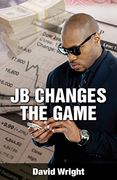 Jb Changes the Game (en Inglés)