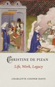 Christine de Pizan: Life, Work, Legacy (en Inglés)
