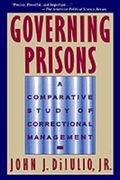 governing prisons,a comparative study of correctional management (en Inglés)