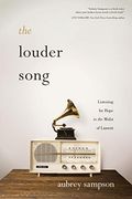 The Louder Song: Listening for Hope in the Midst of Lament (en Inglés)