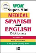 Vox Medical Spanish and English Dictionary (Vox Dictionary Series) (en Inglés)