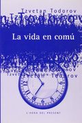 LA VIDA EN COMU (L'hora del present) (in Spanish)