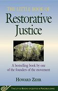 The Little Book of Restorative Justice: Revised and Updated (Justice and Peacebuilding) (en Inglés)