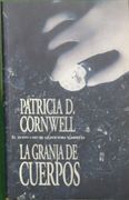 La Granja de Cuerpos (Serie kay Scarpetta 5)