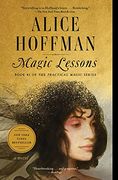 Magic Lessons: The Prequel to Practical Magic: Book #1 of the Practical Magic Series (en Inglés)