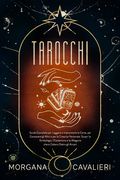 Tarocchi: Guida Completa per Leggere e Interpretare le Carte, per Conoscere gli Altri e per la Crescita Personale. Scopri la Sim (en Italiano)