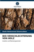 Bio-Verschlechterung Von Holz (en Alemán)