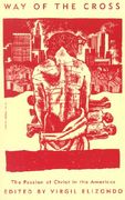 way of the cross: the passion of christ in the americas