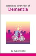 reducing your risk of dementia (en Inglés)