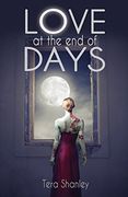 Love at the End of Days (Dead Rapture)