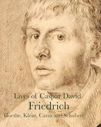 Lives of Caspar David Friedrich (en Inglés)