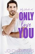 Only Love You (en Inglés)