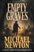 Empty Graves: A Weird Western (en Inglés)