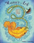 manu ` s ark: india ` s tale of the great flood (en Inglés)